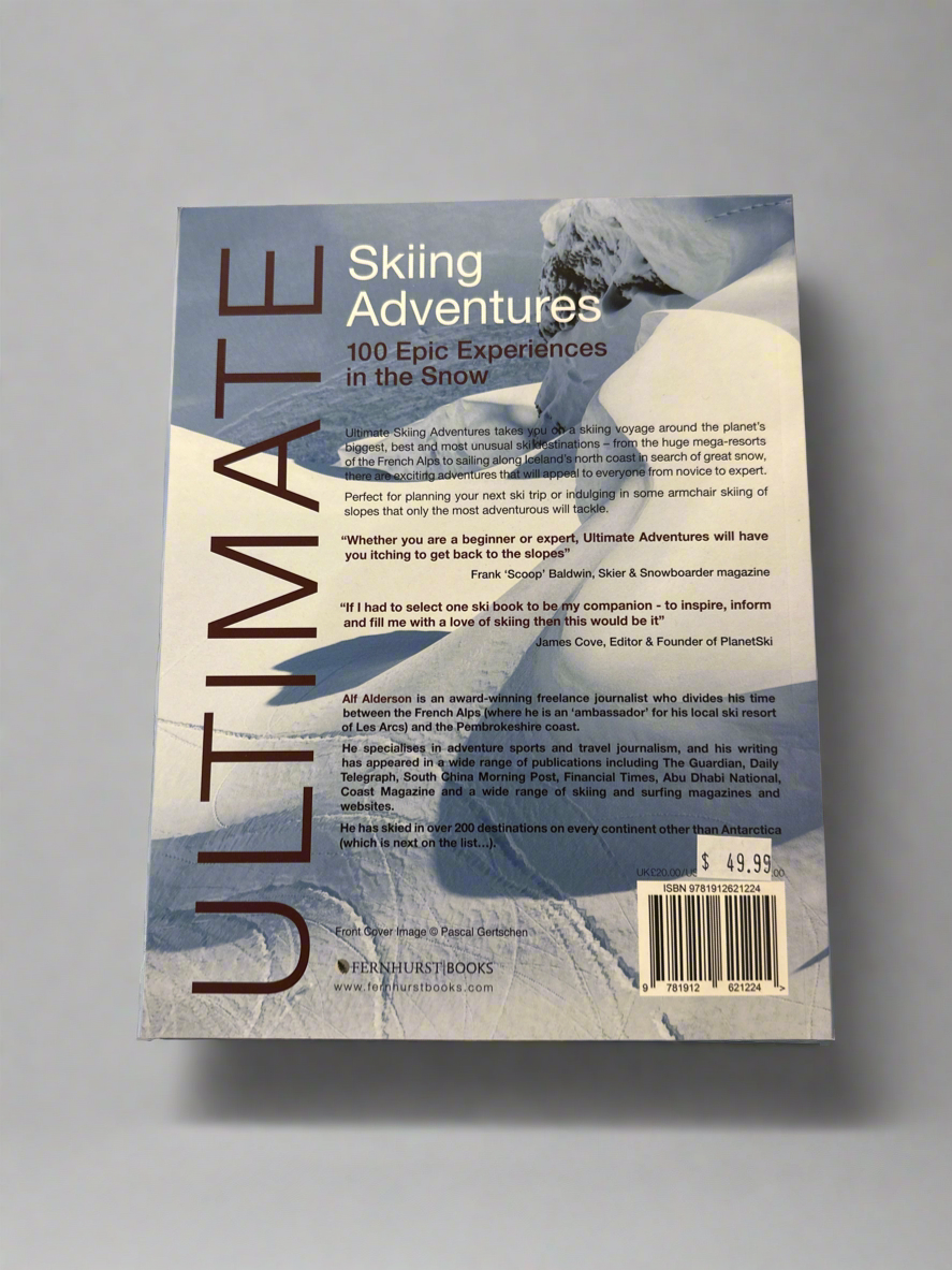Ultimate Skiing Adventures: 100 Epic Experiences in the Snow