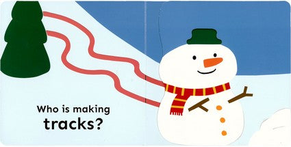 Making Tracks: Snow Childs Board Book. Fold out page with snowman