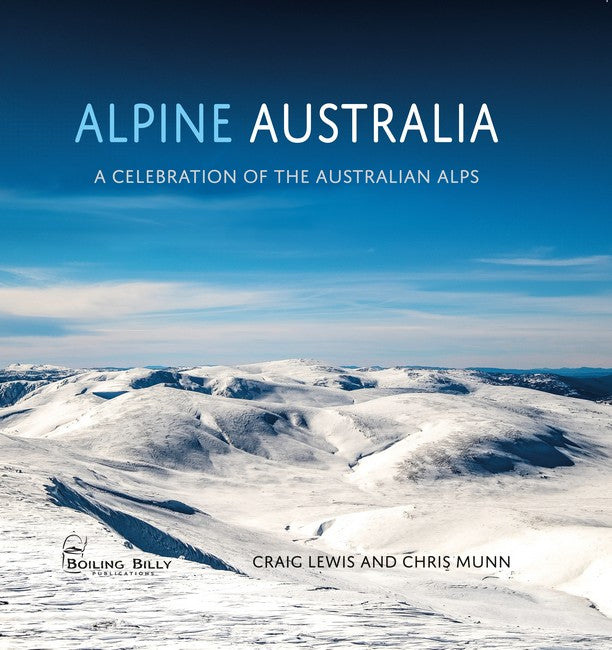 Image of the front cover of the book Alpine Australia, showing a snowy mountain range underneath a blue sky
