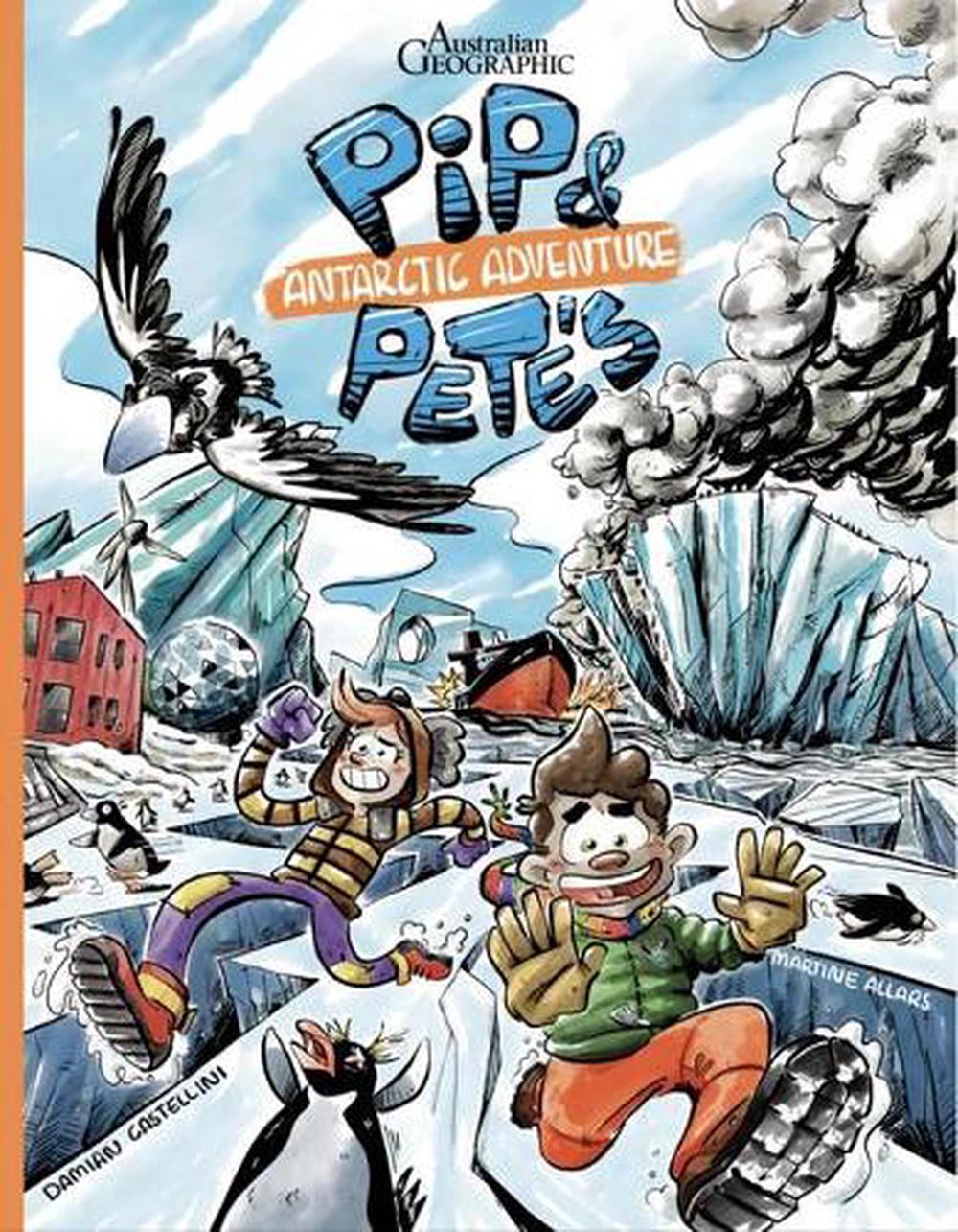 Pip & Pete's Antarctic Adventure