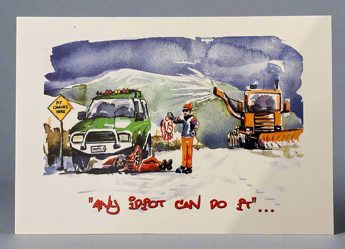 Any Idiot Can Do It Watercolour Image. Colour Postcard. Yellow Snow Designs