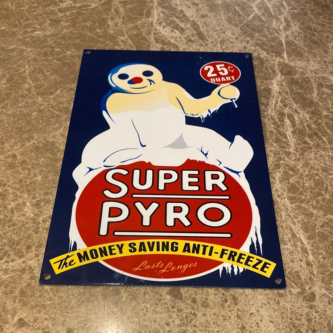 Vintage Super Pyro Anti Freeze Advertising Sign. Flat lay