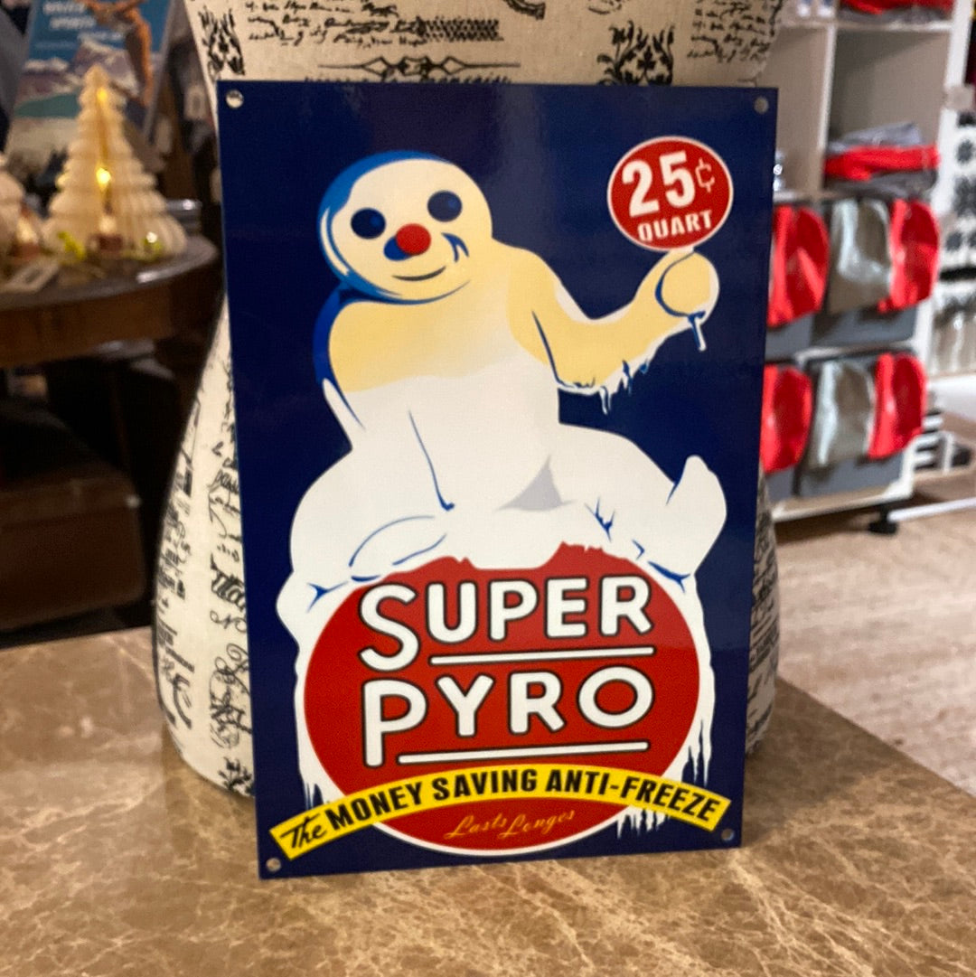 Vintage Super Pyro Anti Freeze Advertising Sign – I Dream of Snow